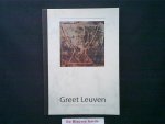 Greet Leuven - Greet Leuven (biografie/overzicht van werk)