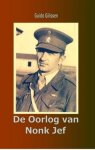 Guido Gilissen - De oorlog van 'Nonk Jef'