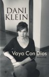 Klein, Dani - Vaya con dios: Memoires