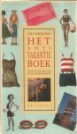 Hoore, Cees van - Het  anti-vakantieboek voor de thuisblijver en de vakantieganger