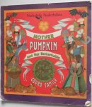 Nadezhdina Nadezhda vert Kuehn Tracy, illustrator Kondakova Olga - Mother Pumpkin and Her Remarkable Gourd Family