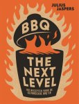 Jaspers, Julius - BBQ, the next level
