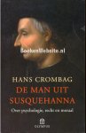 Crombag, Hans - De man uit Susquehanna