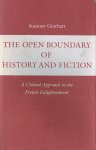 Gearhart, S. - The open boundary of history and fiction : a critical approach to the French enlightenment