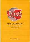 Kooyman, Ad & Rogier Proper (samenst.) - VPRO Jaarboek 1 + 2