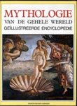 CAVENDISH, RICHARD - Mythologie van de gehele wereld.
