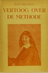 DESCARTES, R. - Vertoog over de methode. Ingeleid door H.J. Pos. Vertaald door H.C. Pos. DESCARTES, R. - Vertoog over de methode. Ingeleid door H.J. Pos. Vertaald door H.C. Pos.