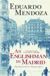 Eduardo Mendoza - An Englishman in Madrid