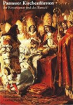 Schäffer, Gottfried - PASSAUER KIRCHENFÜRSTEN der Renaissance und des Barock