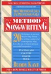 Buddy Kaye - Method songwriting. The Method Used by Professionals Buddy Kaye - Method songwriting. The Method Used by Professionals