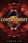 Caryn Lix - Containment