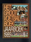 Raucamp, Wim (eindred) - Het groot voetbalboek, jaarboek 1989