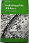 Harré, R. - The Philosophies of Science