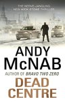 Andy McNab - Dead Centre