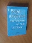 Clair, M., Hoek, W. van den - wijze uitspraken om helemaal tot rust te komen