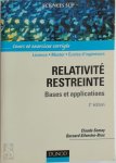 Claude Semay, Bernard Silvestre-Brac - Relativité restreinte, bases et applications