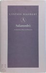 Gustave Flaubert - Salammbô Vertaald en ingeleid door Hans van Pinxteren