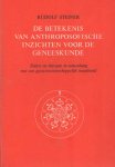 Steiner, Rudolf - De betekenis van anthroposofische inzichten voor de geneeskunde. Ziekte en therapie in samenhang met een geesteswetenschappelijk mensbeeld