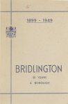  - Bridlington 50 years a borough: 1899-1949