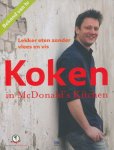 MacDonald, Anady / Zwijgers, Tineke - Koken in McDonald's Kitchen