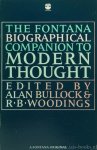 BULLOCK, A., STALLYBRASS, O.,  (ED.) - The Fontana biographical dictionary to modern thought.