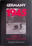 Barnouw, Dagmar - Germany 1945: Views Of War And Violence