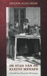 Sjolem Aleichem - De stad van de kleine mensen