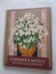 Laren, A.J. van - VERKADE 1928; Kamerplanten