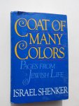 SHENKER, ISRAEL, - Coat of many colors. Pages from jewish life.