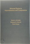 Marek A. Kowalski, Krzystof A. Sikorski, Frank Stenger - Selected Topics in Approximation and Computation