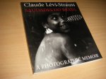 Lévi-Strauss, Claude - Saudades Do Brasil A Photographic Memoir