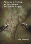 SCHREUDER, HENK. - Advances in Training for Laparoscopic and Robotic Surgery.