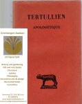 Tertullien [Tertulianus] - Apologétique. Text in Latin and French, edited and tranlated by Jean Pierre Waltzing and Albert Severyns