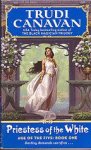 Canavan, Trudi - Age of the Five 1: Priestess of the White Canavan, Trudi - Age of the Five 1: Priestess of the White