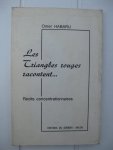 Habaru, Omer - Les Triangles recontent... Récits concentrationnaires.