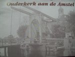 P.M. Beemars e.a. - "Historische wandelingen door Ouderkerk a/d Amstel"