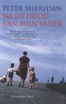 Sheridan, Peter - Na de dood van mijn vader