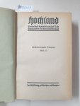 Muth, Carl und Franz Josef Schöningh (Hrsg.): - Hochland : Monatsschrift : 45. Jahrgang : 1952/53 :
