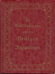 Augustinus - De belijdenis van den H.Augustinus in tien boeken volgens de uitgave der Benedictijnen uit de vergadering van den H.Maurus op nieuw uit het Latijn vertaald(...)