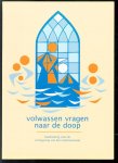 Plouvier, Eug�ne, Dongen, Wim van, Deen, Rolf, Rooms-Katholiek Kerkgenootschap in Nederland. Secretariaat - Volwassen vragen naar de doop, handreiking voor de vormgeving van het catechumenaat