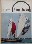 Parreren G. van./ Sieverts J. H. C. - 50 jaar Regenboog