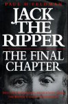 FELDMAN, Paul H. - Jack the Ripper - The Final Chapter. - [Signed].
