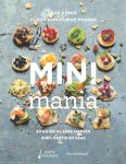 Ilse König, Clara Monti, Inge Prader - Minimania exquise kleine hapjes, zoetig, hartig en vega