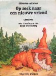 Vos, Carole (tekst) en Henk Wittenberg (tekeningen) - Olibouter en Kafant: Op zoek naar een nieuwe vriend