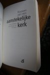 Mittelberg, Mark, Hybels, Bill - Bouwen aan een aanstekelijke kerk. Mensen bij Jezus brengen zonder zijn woorden af te zwakken