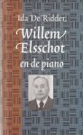Ridder, Ida de - Willem Elsschot en de piano