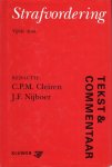 Cleiren, C.P.M. & J.F. Nijboer (eds.) - [Tekst & Commentaar] Strafvordering : de tekst van het Wetboek van Strafvordering en enkele aanverwante wetten voorzien van commentaar. 5e druk.