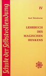 Weinfurter, Karl - Lehrbuch des magischen Denkens