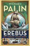 Michael Palin - Erebus Het verhaal van een schip