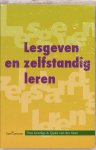 Geerligs , Titus . & Tjipke van der  Veen . [ isbn 9789023231295 ] - Lesgeven en Zelfstandig Leren . ( In het denken over onderwijzen en leren in het voortgezet onderwijs verschuift het accent van kennisoverdracht door de leraar naar zelfstandige kennisverwerving door de leerlingen. -